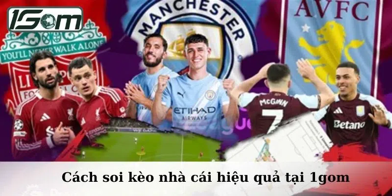 Cách soi kèo nhà cái hiệu quả tại bong88