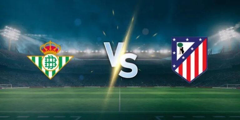 Soi Kèo Real Betis Vs Atletico Madrid 3h 06/02 – Cúp Nhà Vua